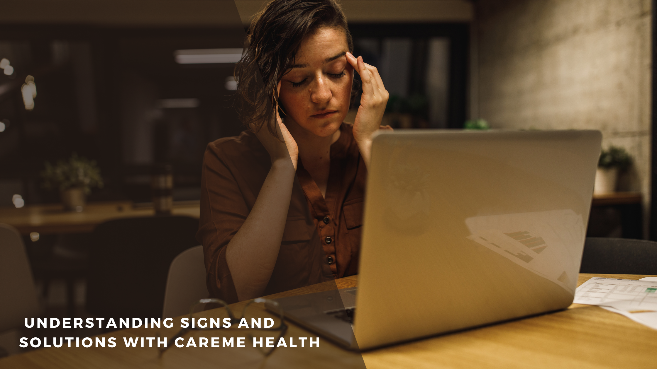 How to Tell If You're Stressed: Understanding Signs and Solutions with Careme Health