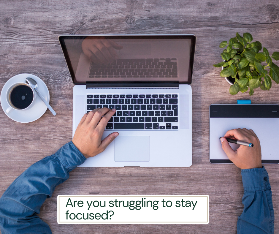 Struggling to Stay Focused? Tips to Improve Concentration